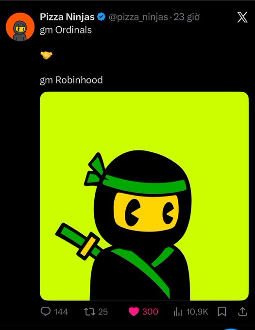 A tweet from Pizza Ninjas (@pizza_ninjas) showing a green ninja character with the text "gm Ordinals" and "gm Robinhood," receiving 10.9K views and 300 likes.