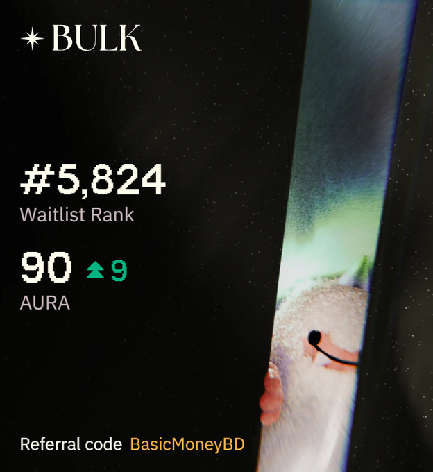 The image is a promotional graphic for Bulk featuring a waitlist rank of #5,824 and an Aura score of 90 (up 9 points), alongside a whimsical image of a creature peeking out from behind a curtain. It includes the referral code "BasicMoneyBD" and aligns with the post inviting users to check their Aura ranking and start early via the deposit link.