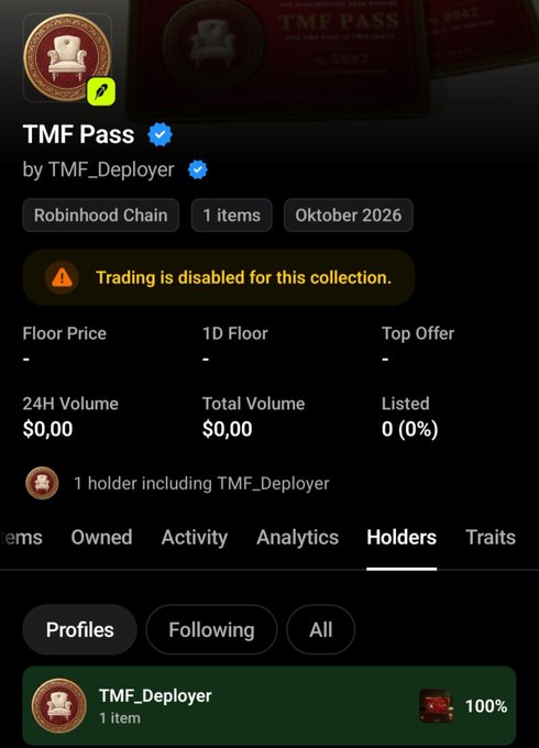 An NFT marketplace listing for 'TMF Pass' on Robinhood Chain by TMF_Deployer, showing trading disabled, zero volume, and only 1 holder (TMF_Deployer) with 1 item and 100% ownership.