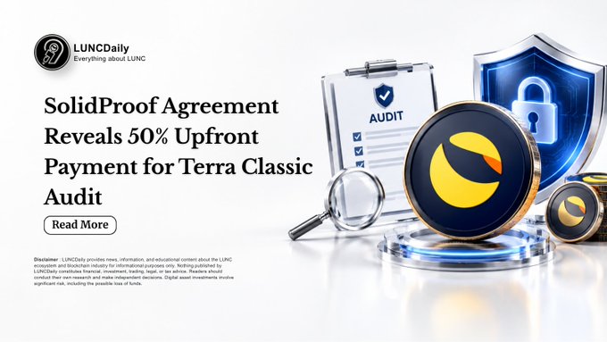 A LUNCDaily news article titled 'SolidProof Agreement Reveals 50% Upfront Payment for Terra Classic Audit' with a 'Read More' button and disclaimer about digital asset investments.