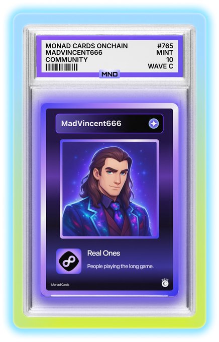 A graded "Monad Cards Onchain" collector card (#765) for user MadVincent666 from the MINT Wave C, featuring a cartoon avatar with a "Real Ones" badge. The caption "People playing the long game" and the post's emphasis on being an OG align with the card's collectible status and the community's ethos highlighted in the design.