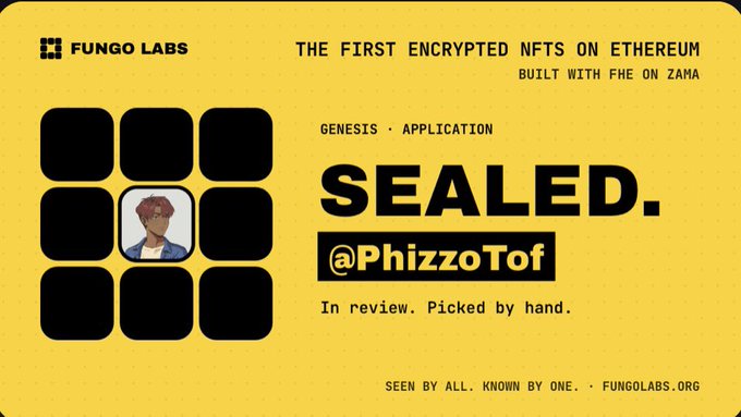 A yellow graphic for 'FUNGO LABS' advertising 'THE FIRST ENCRYPTED NFTS ON ETHEREUM' with 'SEALED. @PhizzoTof' and a 3x3 grid featuring one revealed avatar.
