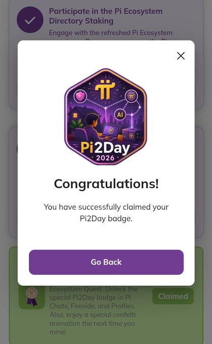 A "Pi2Day 2026" congratulations pop-up stating "You have successfully claimed your Pi2Day badge," shown over a background about Pi Ecosystem Directory Staking.