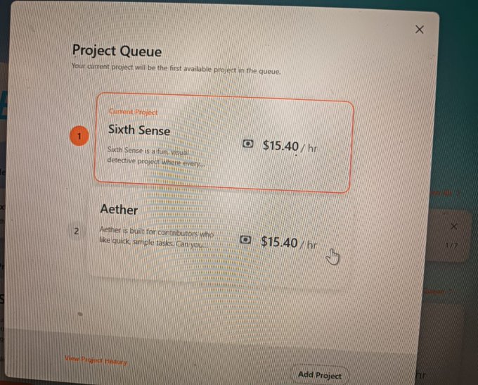 A 'Project Queue' interface showing two available projects: 'Sixth Sense' and 'Aether', each offering $15.40/hr for tasks involving visual detection or contributor contributions.