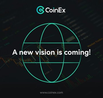 A CoinEx promotional graphic featuring a green globe wireframe with the text 'A new vision is coming!' and 'www.coinex.com'.