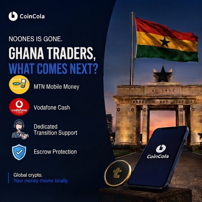 A CoinCola promotional poster reading 'NOONES IS GONE. GHANA TRADERS, WHAT COMES NEXT?' featuring the Ghanaian flag, Independence Arch, and payment options like MTN Mobile Money and Vodafone Cash.