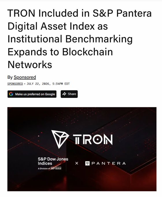 A news article headline reading 'TRON Included in S&P Pantera Digital Asset Index as Institutional Benchmarking Expands to Blockchain Networks' by Sponsored, dated July 22, 2026.