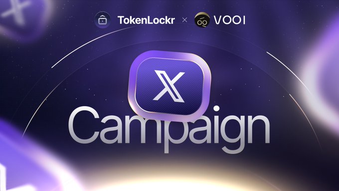 A promotional graphic for a "Campaign" collaboration between "TokenLockr" and "VOOI" featuring a purple stylized "X" logo.