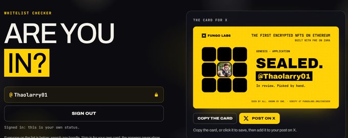 A 'Whitelist Checker' interface displays 'ARE YOU IN?' with the username 'Thaolarry01' and a sealed card from FUNGO LABS labeled 'SEALED. @Thaolarry01' marked 'In review. Picked by hand.'