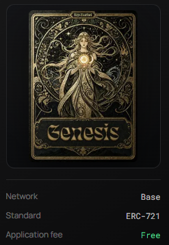 A digital card or NFT labeled "Genesis" featuring a golden illustration of a woman, with details indicating Network "Base", Standard "ERC-721", and Application fee "Free".