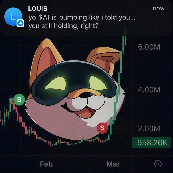 A trading chart shows a meme image of a dog wearing a sleep mask superimposed over a price chart that has surged from ~$958K to over $6M between February and March. The post from "LOUIS" message reads "yo $AI is pumping like i told you... you still holding, right?", celebrating the massive price increase of the $AI ticker and urging others to long it.