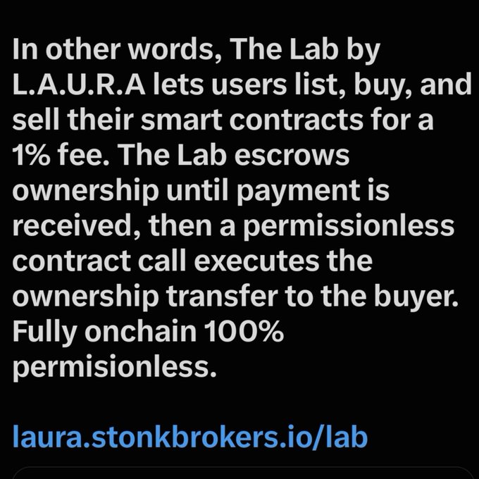 A black text post describing 'The Lab by L.A.U.R.A' as a platform letting users list, buy, and sell smart contracts for a 1% fee with the link 'laura.stonkbrokers.io/lab'.