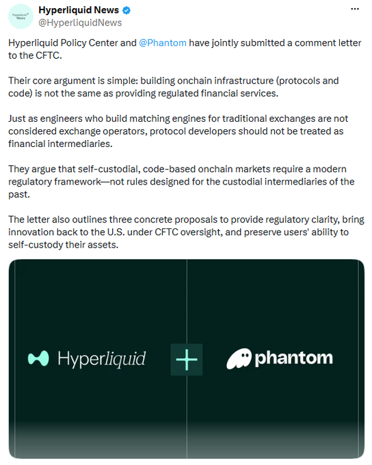 A tweet from @HyperliquidNews announces that Hyperliquid Policy Center and @Phantom have jointly submitted a comment letter to the CFTC, arguing that building onchain infrastructure differs from providing regulated financial services and proposing a modern regulatory framework for self-custodial, code-based markets. The bottom of the image displays the Hyperliquid and Phantom logos side by side, visually reinforcing the collaboration referenced in the tweet.