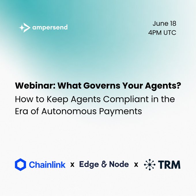 The image features a white background with blue text that reads "What Governs Your Agents? How to Keep Agents Compliant in the Era of Autonomous Payments". Below this, there are two logos for companies named @trmlabs and @chainlink, both of which appear to be related to compliance and governance. The text also includes the dates "June 18" and "4PM UTCT", suggesting that a webinar or online event is taking place on these dates.