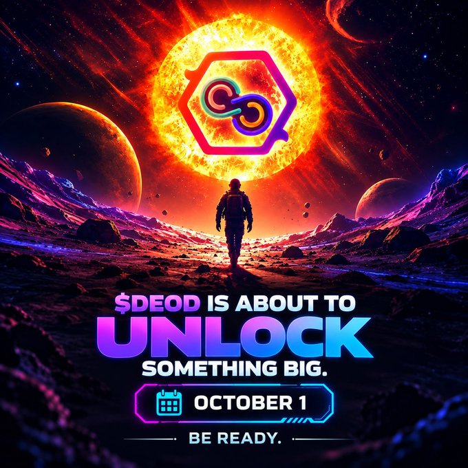 A promotional graphic with a space and sun background featuring a hexagonal logo and text reading '$DEOD IS ABOUT TO UNLOCK SOMETHING BIG. OCTOBER 1 BE READY.'