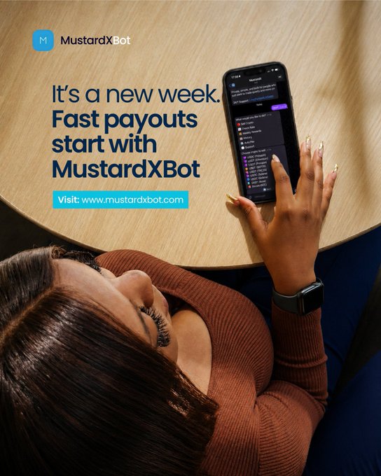 An overhead view shows a woman in a brown sweater using a smartphone displaying the MustardXBot interface, alongside promotional text reading "It's a new week. Fast payouts start with MustardXBot" and "Visit: www.mustardxbot.com." The image visually reinforces the post's message about smooth Naira crypto payouts and active support for traders using the MustardXBot platform.