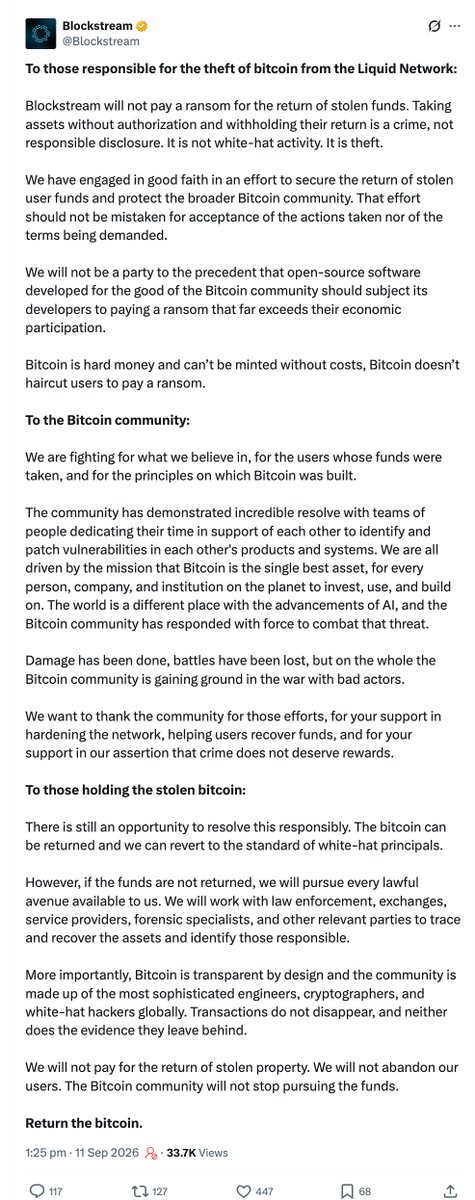 A tweet from Blockstream (@Blockstream) titled "To those responsible for the theft of bitcoin from the Liquid Network:" dated 11 Sep 2026 with 33.7K views, refusing to pay a ransom and threatening legal action to recover stolen funds, despite a "white hat" reportedly returning 85% of the BTC.