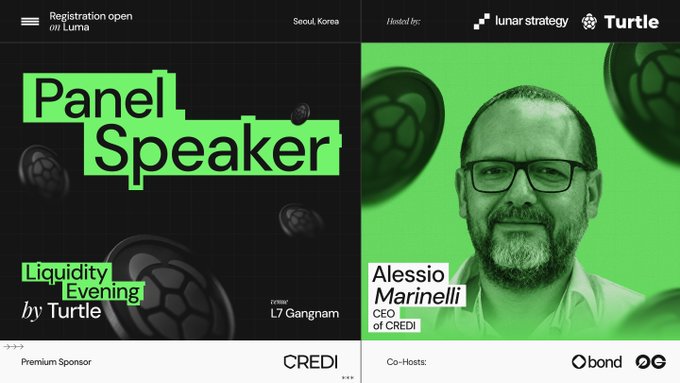 Panel Speaker announcement for a Liquidity Evening by Turtle featuring Alessio Marinelli, CEO of CREDI, hosted by lunar strategy and Turtle at L7 Gangnam, Seoul, Korea.