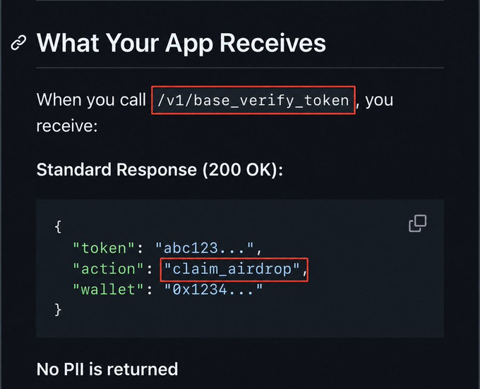 A technical documentation snippet titled 'What Your App Receives' explaining the '/v1/base_verify_token' API endpoint, showing a JSON response with 'claim_airdrop' action and a wallet address, noting 'No PII is returned'.