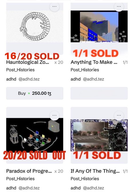 A grid of four digital art listings from @adhd.tez shows sold items titled 'Hauntological Zo...', 'Anything To Make...', 'Paradox of Progre...', and 'If Any Of The Thing...', with one priced at 250.00.