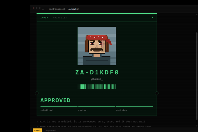 A computer terminal screen showing a terminal-based web interface for 'ZADDR WHITELIST' with the status 'APPROVED' for the address 'ZA-D1KDF0' under the username '@0xmina_'.