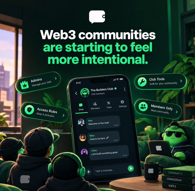 A promotional graphic with a dark green background displaying the text 'Web3 communities are starting to feel more intentional,' featuring a smartphone mockup of a chat app called 'The Builders Club' with green-themed UI elements and cartoon frog characters.