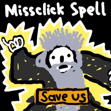 A stylized digital artwork titled "Missclick Spell" features a wizard-like figure with a raised hand and a speech bubble reading "Save Us," set against a bold yellow burst background—likely referencing the magical or "meme-worthy" rarity of the Bitcoin Wizards Ordinals collection described in the post.