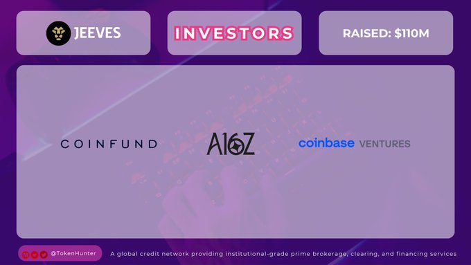 A graphic highlighting investor information for JEEVES, showing $110M raised with logos for backers including Coinfund, A16Z, and Coinbase Ventures.