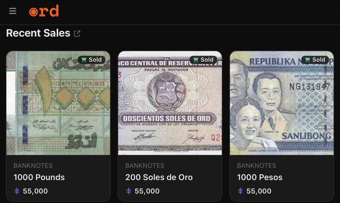 A mobile app interface for 'ord' displaying recent sales of banknote NFTs, including '1000 Pounds,' '200 Soles de Oro,' and '1000 Pesos,' all marked 'Sold' at 55,000.