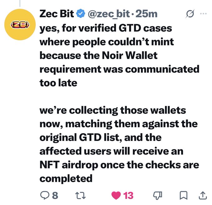A tweet from Zec Bit (@zec_bit) confirms that verified GTD cases affected by the late Noir Wallet requirement will receive an NFT airdrop after wallet checks are completed, aligning with the accompanying post's reassurance to GTD holders.