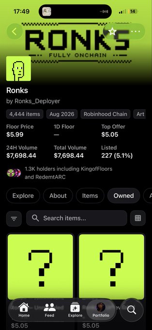 A mobile screenshot of a crypto NFT collection called "Ronks" by Ronks_Deployer on Robinhood Chain, showing a Floor Price of $6.99, 4,444 items, and a search bar above mystery box icons.