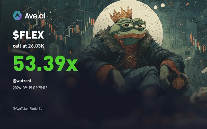 A crypto alert graphic from Ave.ci shows a crowned Pepe the Frog sitting on a throne with a Bitcoin, displaying '$FLEX call at 26.03K' and a '53.39x' multiplier, dated 2026-09-19.