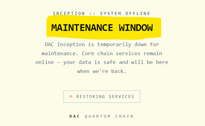 The image contains a post about network maintenance with yellow text reading "Maintenance Window". It appears that there might be an issue or temporary down time affecting the website, as indicated by the phrase "dac Inception is temporarily down for maintenance." This could imply that critical systems or functionalities are being fixed. The post also mentions the possibility of snapshot preparation and backend updates to resolve any problems identified during this period.