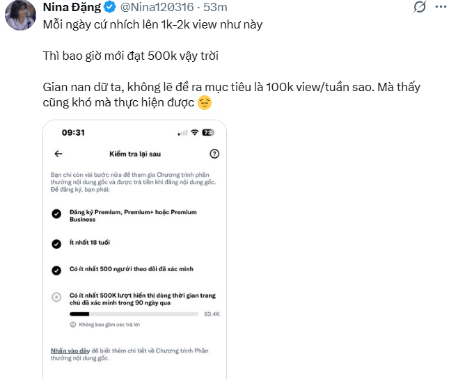 A tweet from Nina Đặng (@Nina120316) expressing frustration about getting only 1K-2K views daily and struggling to reach 500K views, accompanied by a screenshot of Twitter's monetization eligibility requirements showing the 500K organic view requirement over 90 days is nearly complete at 63.4K.
