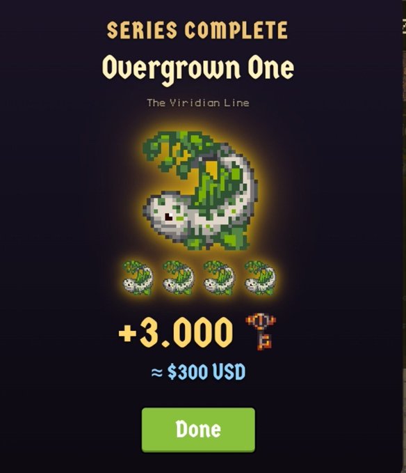 A pixel-art game completion screen titled 'SERIES COMPLETE' showing 'Overgrown One' from 'The Viridian Line', with +3,000 points (≈ $300 USD) awarded and a green 'Done' button.