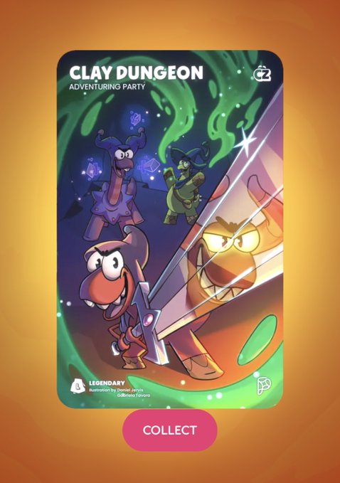 A digital trading card titled "CLAY DUNGEON" featuring a "LEGENDARY" rarity tier with an adventuring party of cartoon fantasy characters (wizard, warrior, archer, and a fierce red warrior) illustration by Daniel Ferrone, accompanied by a "COLLECT" button—aligning with the post celebrating the collector's achievement of completing all three legendary card types from the @Claynosaurz collection.