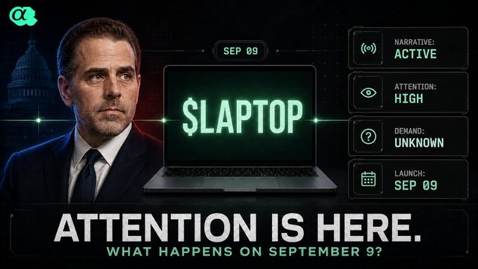A promotional graphic featuring Hunter Biden alongside a laptop displaying "$LAPTOP," with the tagline "ATTENTION IS HERE. WHAT HAPPENS ON SEPTEMBER 9?" and dashboard elements indicating "NARRATIVE: ACTIVE" and "LAUNCH: SEP 09."