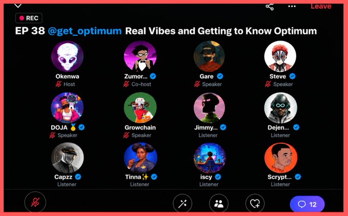 A screenshot of a Twitter Spaces recording titled 'EP 38 @get_optimum Real Vibes and Getting to Know Optimum' showing avatars of 11 participants including host Okenwa, co-host Zumor, and speakers like Steve, DOJA, Growchain, plus a count of 12 listeners.