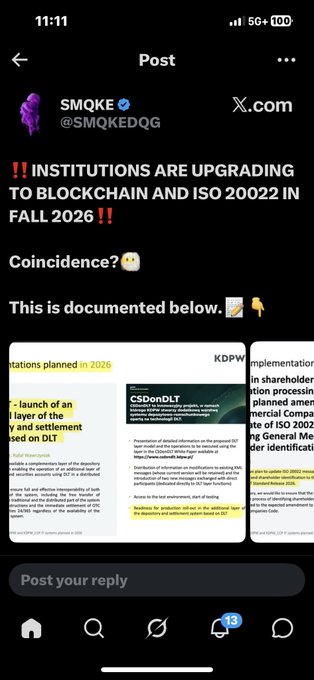 A screenshot of an X post by SMQKE (@SMQKEDOG) claiming "INSTITUTIONS ARE UPGRADING TO BLOCKCHAIN AND ISO 20022 IN FALL 2026," featuring images of Federal Reserve announcements and a CBDC document discussing cross-border interoperability and DLT-based regulatory reporting. The post aligns with the accompanying message about institutions upgrading in fall and being supported by documented evidence.