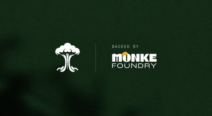A dark green background displaying two white logos: a stylized tree emblem on the left and the text 'BACKED BY MONKE FOUNDRY' on the right.