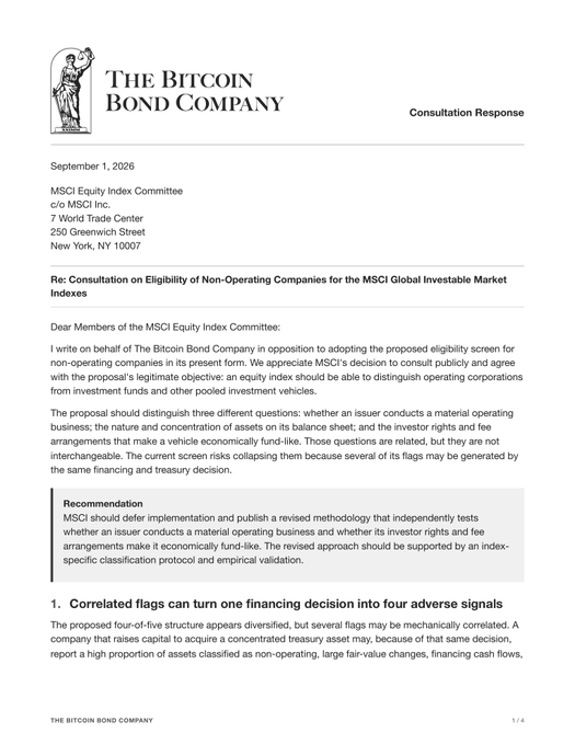 The image shows the first page of The Bitcoin Bond Company's consultation response, dated September 1, 2026, addressed to the MSCI Equity Index Committee regarding eligibility of non-operating companies for the MSCI Global Investable Market Indexes. The letter, signed "THE BITCOIN BOND COMPANY," recommends MSCI defer implementation and publish a revised methodology, with a highlighted section explaining that correlated flags can turn one financing decision into four adverse signals—directly relating to the accompanying post's reference to MSCI's proposal to exclude $MSTR from equity indices.