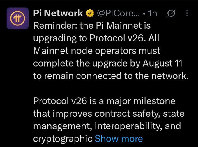 A Pi Network official account post (@PiCore) reminds Mainnet node operators about the upcoming Protocol v26 upgrade deadline of August 11, highlighting improvements in contract safety, state management, interoperability, and cryptographic features. The image directly supports the accompanying post's urgent message urging node operators to prepare for the upgrade rather than waiting until the last minute.