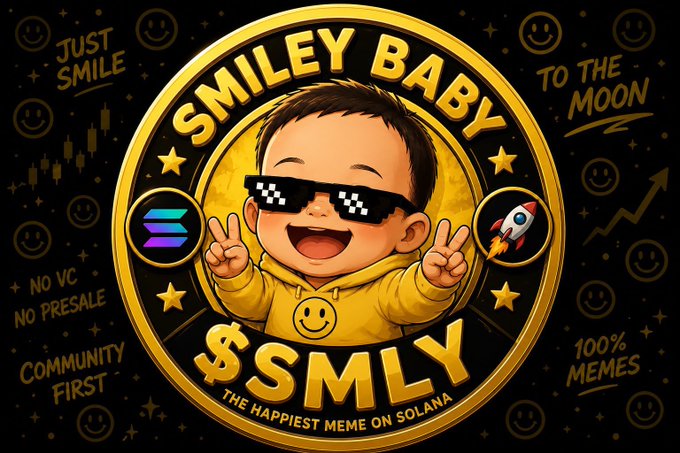 A meme coin promotional graphic for '$SMLY' (Smiley Baby) on Solana featuring a cartoon baby in pixel sunglasses and yellow hoodie, with text reading 'SMILEY BABY', 'JUST SMILE', 'TO THE MOON', 'NO VC NO PRESALE', 'COMMUNITY FIRST', and '100% MEMES'.