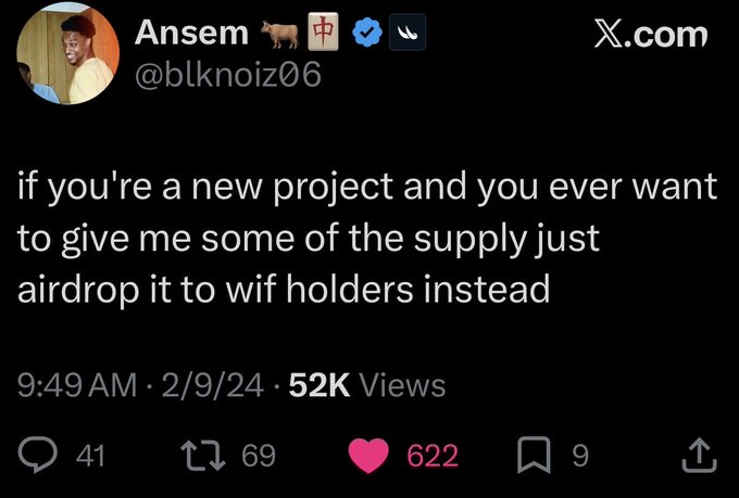 A screenshot of a tweet from @blknoiz06 (Ansem) reads: "if you're a new project and you ever want to give me some of the supply just airdrop it to wif holders instead" — posted 2/9/24 with 52K views, 622 likes. The accompanying post highlights Ansem's history of advocating for airdrops to $WIF holders, specifically referencing an early $MEW airdrop he helped facilitate.