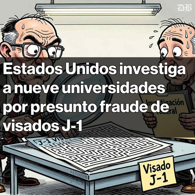 A political cartoon with Spanish text reading 'Estados Unidos investiga a nueve universidades por presunto fraude de visados J-1', depicting two sweating men examining a J-1 visa document.