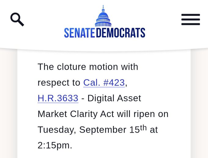 A screenshot from the SenateDemocrats website stating: 'The cloture motion with respect to Cal. #423, H.R.3633 - Digital Asset Market Clarity Act will ripen on Tuesday, September 15th at 2:15pm.'