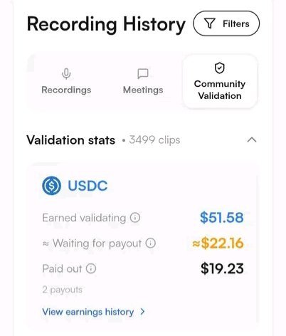 Screenshot of a 'Recording History' app interface showing 'Community Validation' stats for USDC, including $51.58 earned validating, ~$22.16 waiting for payout, and $19.23 paid out from 3,499 clips.
