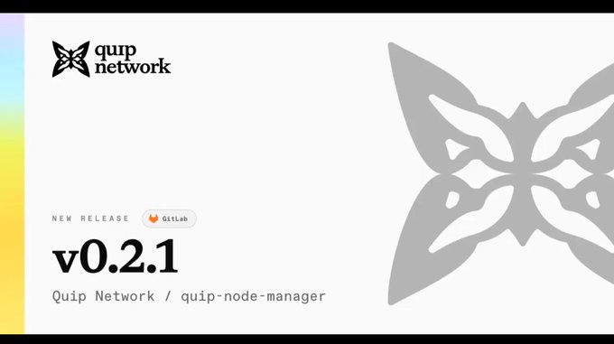 A promotional graphic for Quip Network announcing a 'NEW RELEASE' of 'v0.2.1' for 'quip-node-manager' on GitLab, featuring the company's butterfly-like logo.