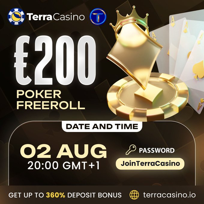 A promotional graphic for TerraCasino advertising a '€200 POKER FREEROLL' on 02 AUG at 20:00 GMT+1, with password 'JoinTerraCasino' and a 360% deposit bonus offer.
