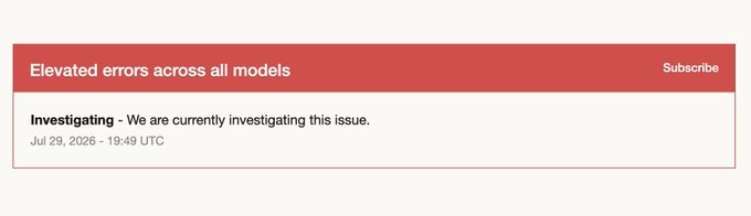 A status notification banner reading 'Elevated errors across all models' with an 'Investigating - We are currently investigating this issue.' message dated Jul 29, 2026 - 19:49 UTC, alongside a Subscribe button.